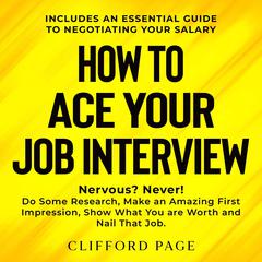 How to Ace Your Job Interview Audiobook, by Clifford Page