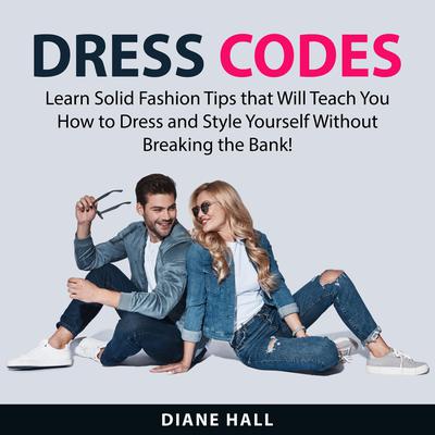Dress Codes Audiobook, by Diane Hall