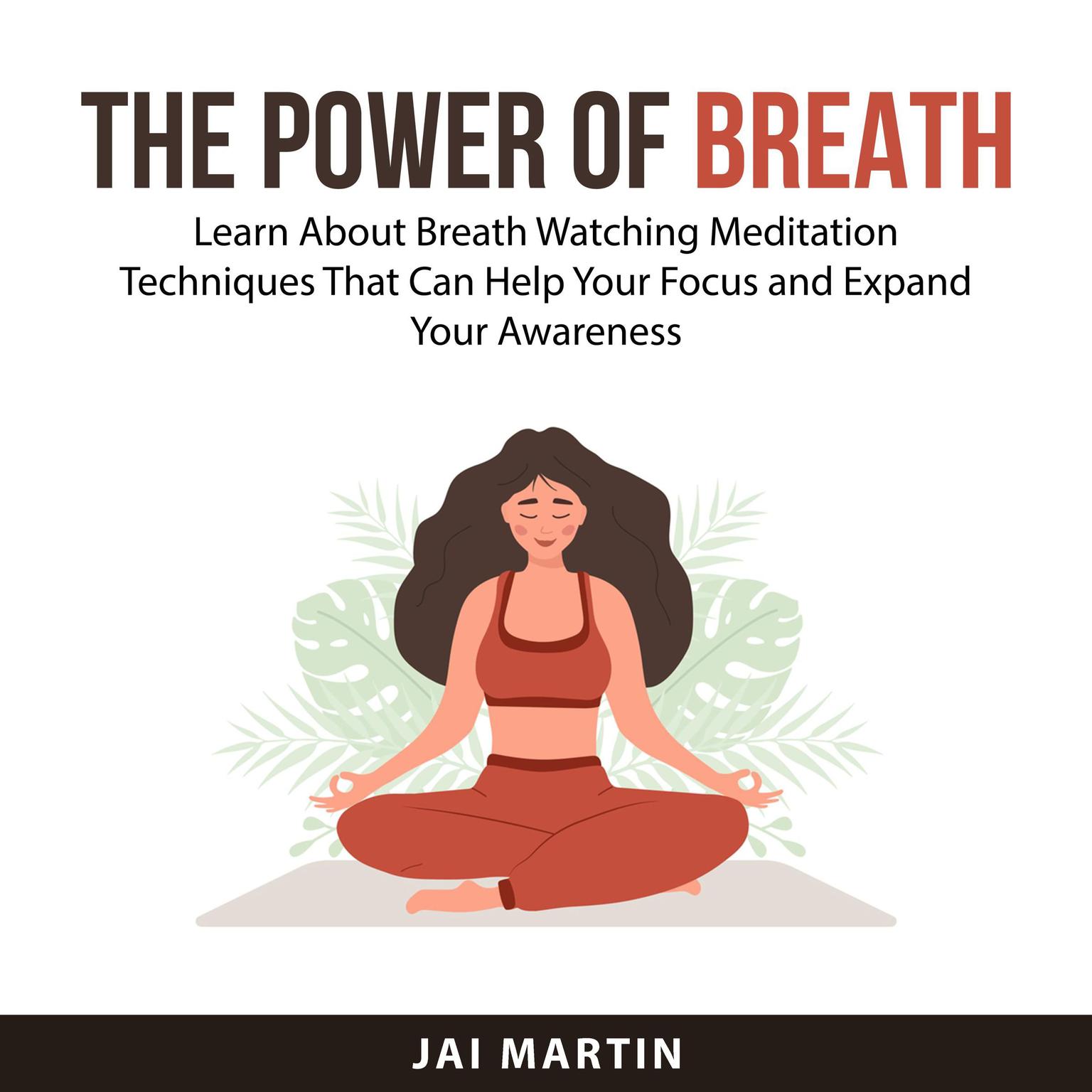 The Power of Breath Audiobook, by Jai Martin