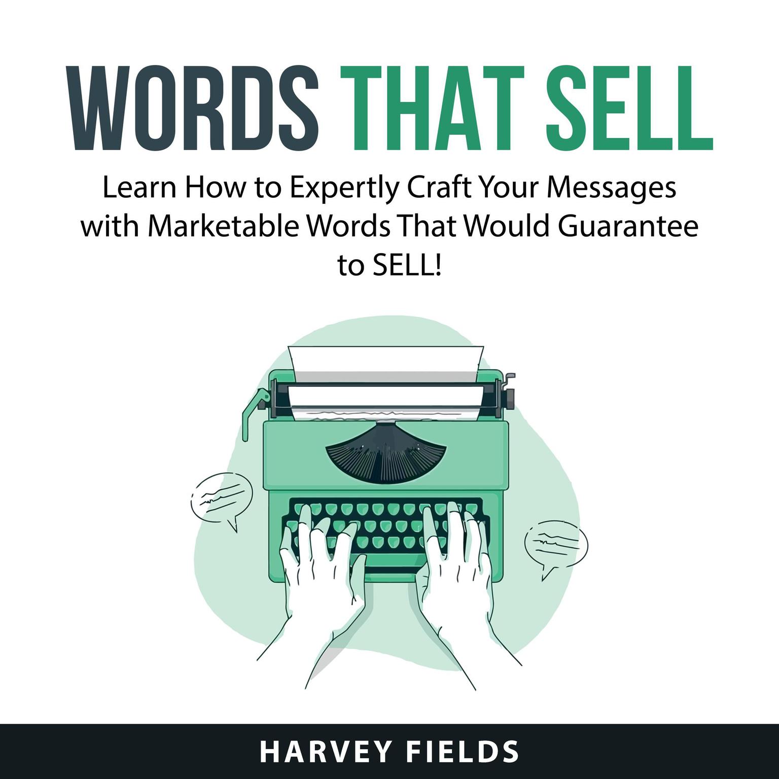 Words That Sell Audiobook, by Harvey Fields