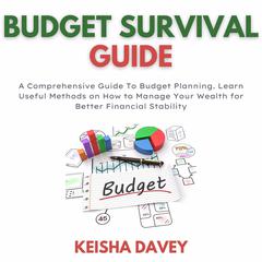 Budget Survival Guide Audiobook, by Keisha Davey