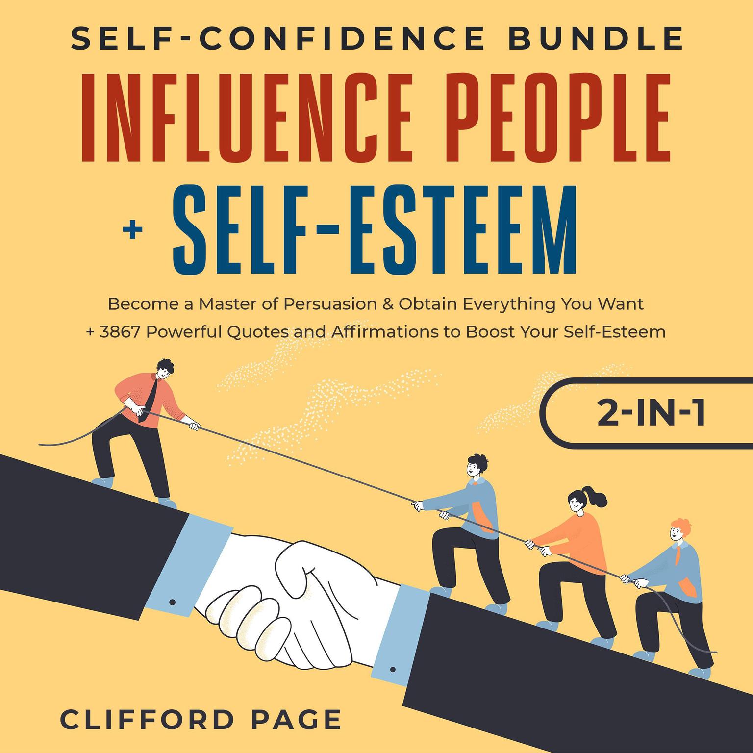 Self-Confidence Bundle: Influence People + Self-Esteem 2-in-1 Audiobook, by Clifford Page