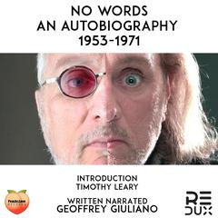 No Words An Autobiography 1953-1971 Audiobook, by Geoffrey Giuliano
