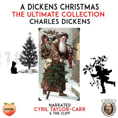 A Dickens Christmas Audiobook, by Charles Dickens