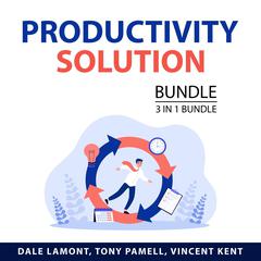 Productivity Solution Bundle, 3 in 1 Bundle Audiobook, by Dale Lamont