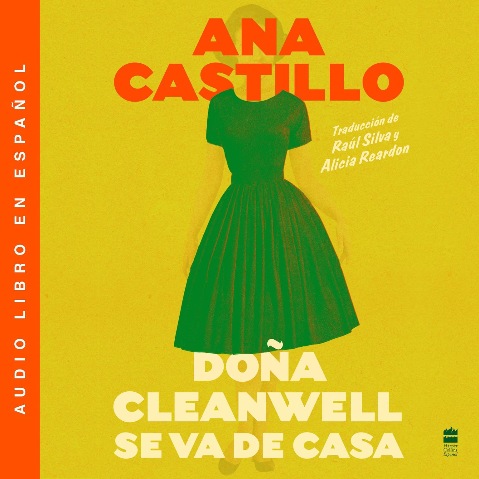 Dona Cleanwell Leaves Home Dona Cleanwell se va de casa (Spanish): Stories Audiobook, by Ana Castillo