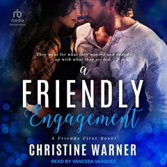 A Friendly Engagement Audiobook, by Christine Warner