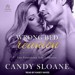 Wrong Bed Reunion Audiobook, by Candy Sloane
