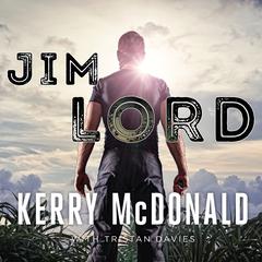 Jim Lord Audiobook, by Kerry McDonald