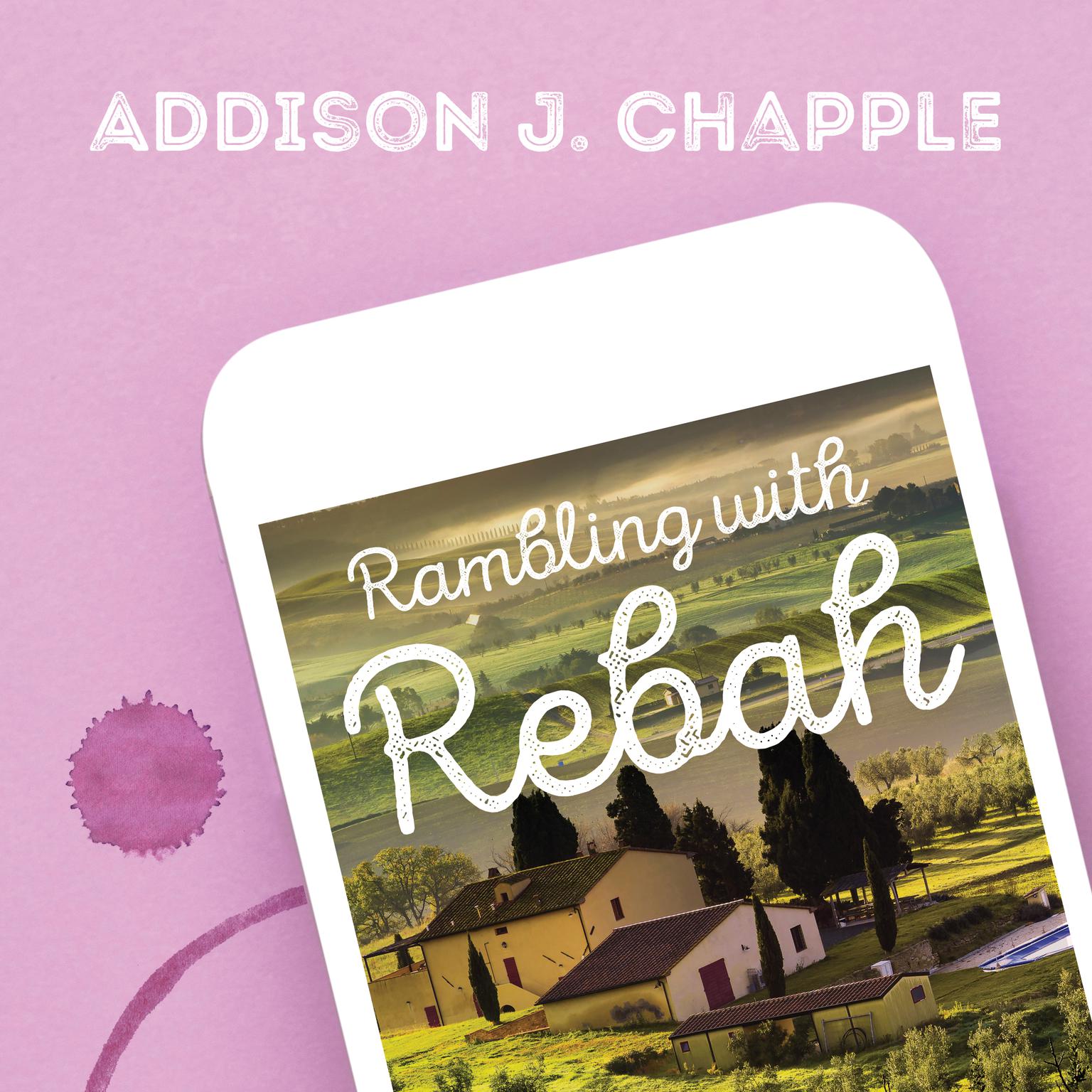 Rambling with Rebah Audiobook, by Addison J. Chapple