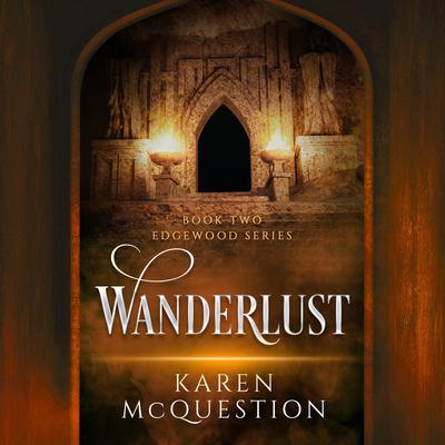 Wanderlust Audiobook, by Karen McQuestion