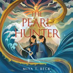 The Pearl Hunter Audiobook, by Miya T. Beck