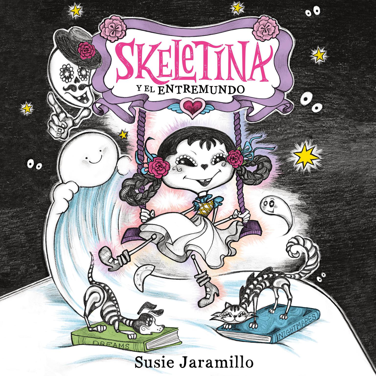 Skeletina y el Entremundo / Skeletina and the In-Between World (Spanish ed.) Audiobook, by Susie Jaramillo