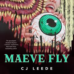 Maeve Fly Audiobook, by CJ Leede