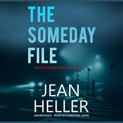 The Someday File Audiobook, by Jean Heller