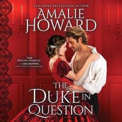 The Duke in Question Audiobook, by 