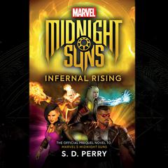 Midnight Suns: Infernal Rising Audiobook, by S. D. Perry