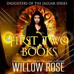 Daughters of the Jaguar Box Set: First Two Books Audiobook, by Willow Rose