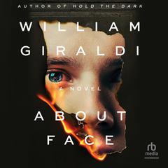 About Face Audiobook, by William Giraldi