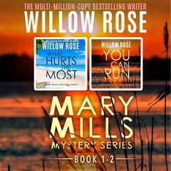 Mary Mills Mystery Series: Volume 1-2 Audiobook, by Willow Rose