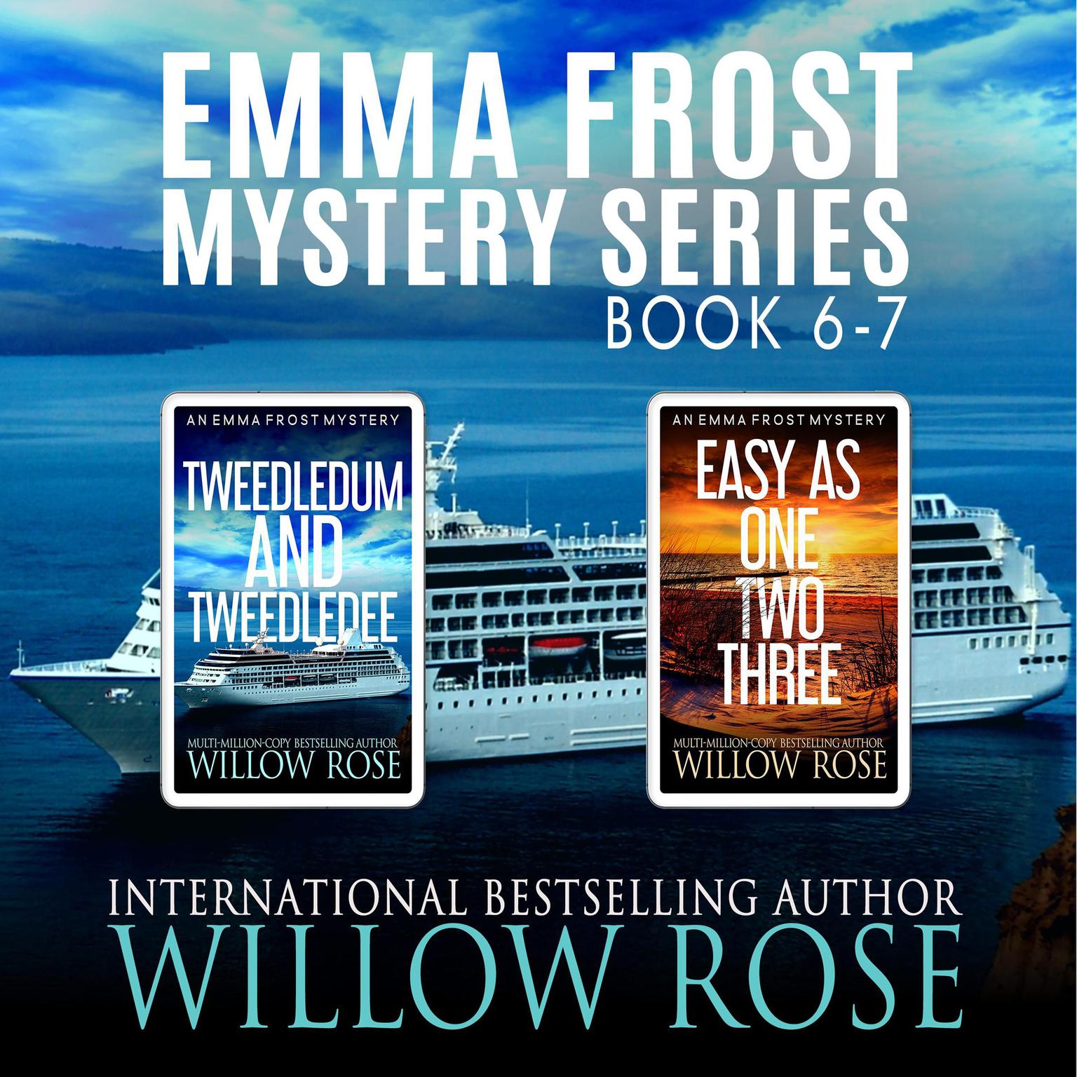 Emma Frost Mystery Series: Books 6-7 Audiobook, by Willow Rose