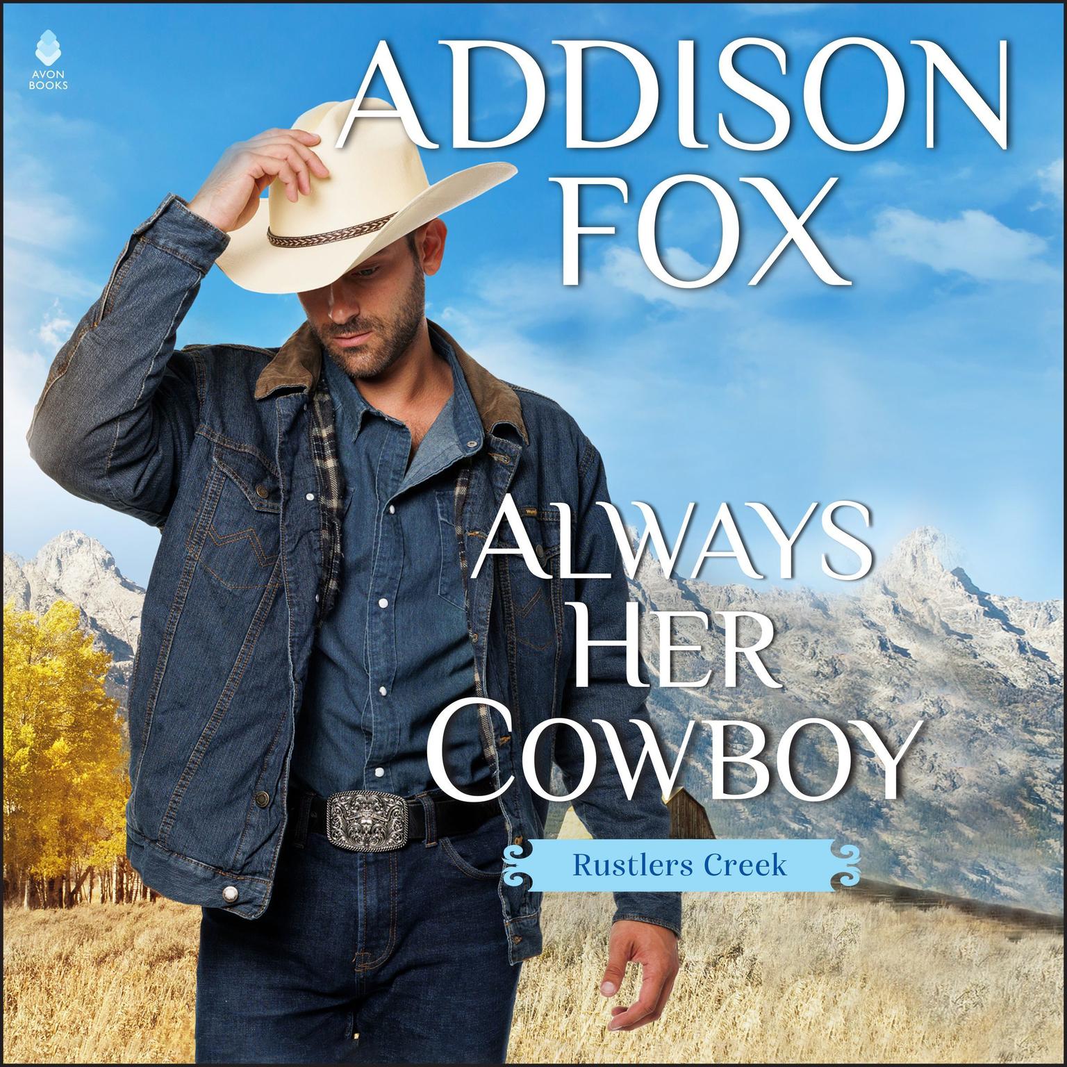 Always Her Cowboy: Rustlers Creek Audiobook, by Addison Fox