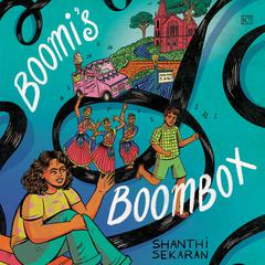 Boomis Boombox Audiobook, by Shanthi Sekaran
