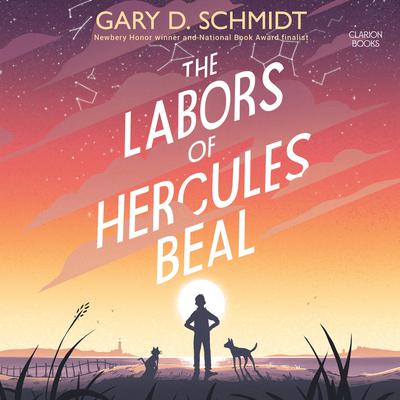 The Labors of Hercules Beal Audiobook, by Gary D. Schmidt