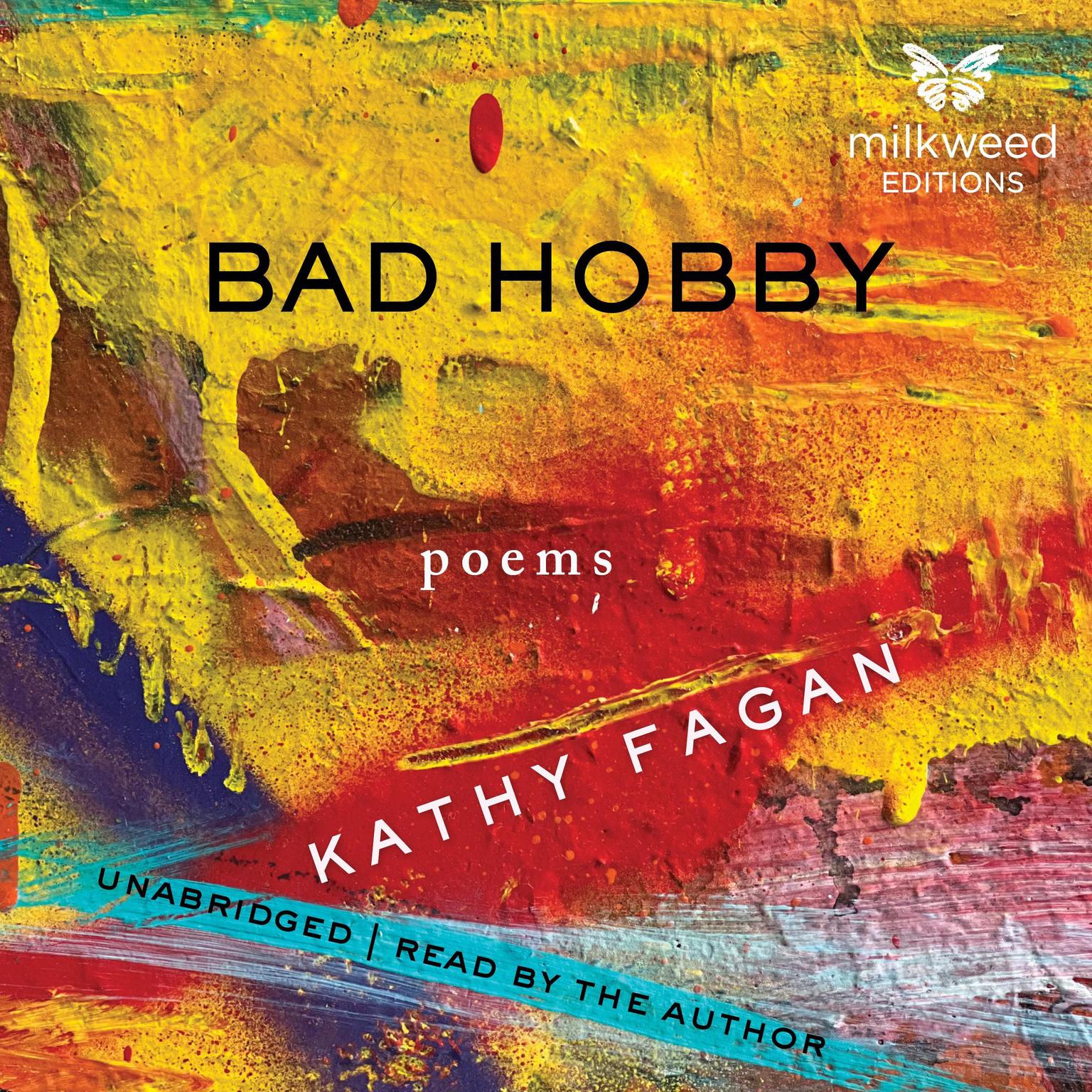 Bad Hobby: Poems Audiobook, by Kathy Fagan