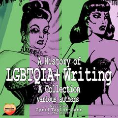 A History of LGBTQIA+ Writing Audiobook, by various authors