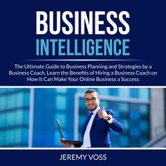 Business Intelligence Audiobook, by Jeremy Voss