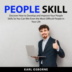 People Skill Audiobook, by Karl Osborne