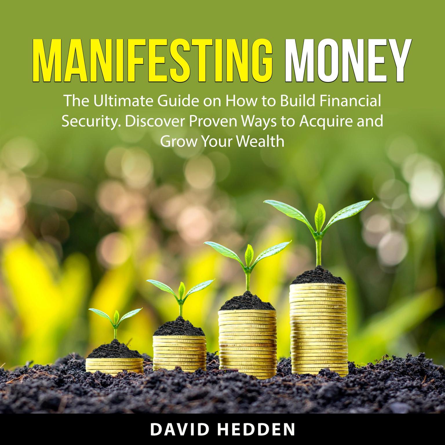 Manifesting Money Audiobook, by David Hedden