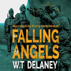 A Falling of Angels Audiobook, by W.T.Delaney 