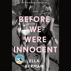 Before We Were Innocent: Reeses Book Club Audiobook, by Ella Berman