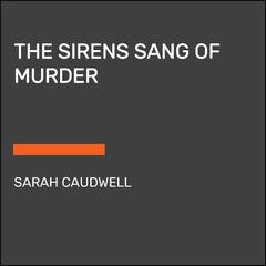 The Sirens Sang of Murder Audiobook, by Sarah Caudwell