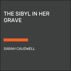 The Sibyl in Her Grave Audiobook, by Sarah Caudwell