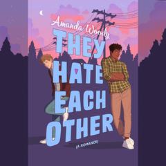 They Hate Each Other Audiobook, by Amanda Woody