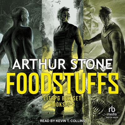 Foodstuffs LitRPG Box Set: Books 1-3 Audiobook, by Arthur Stone