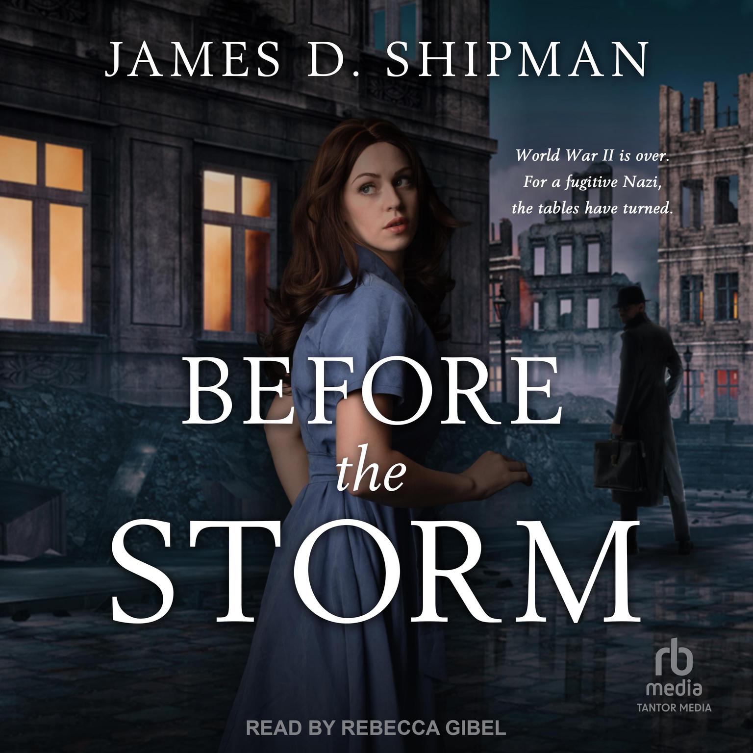 Before the Storm Audiobook, by James D. Shipman