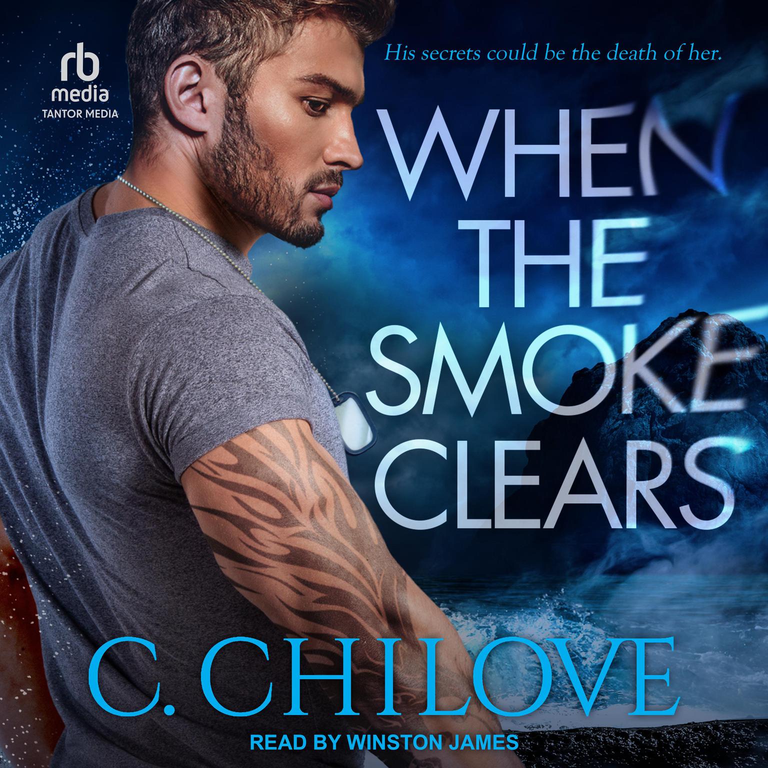 When the Smoke Clears Audiobook, by C. Chilove