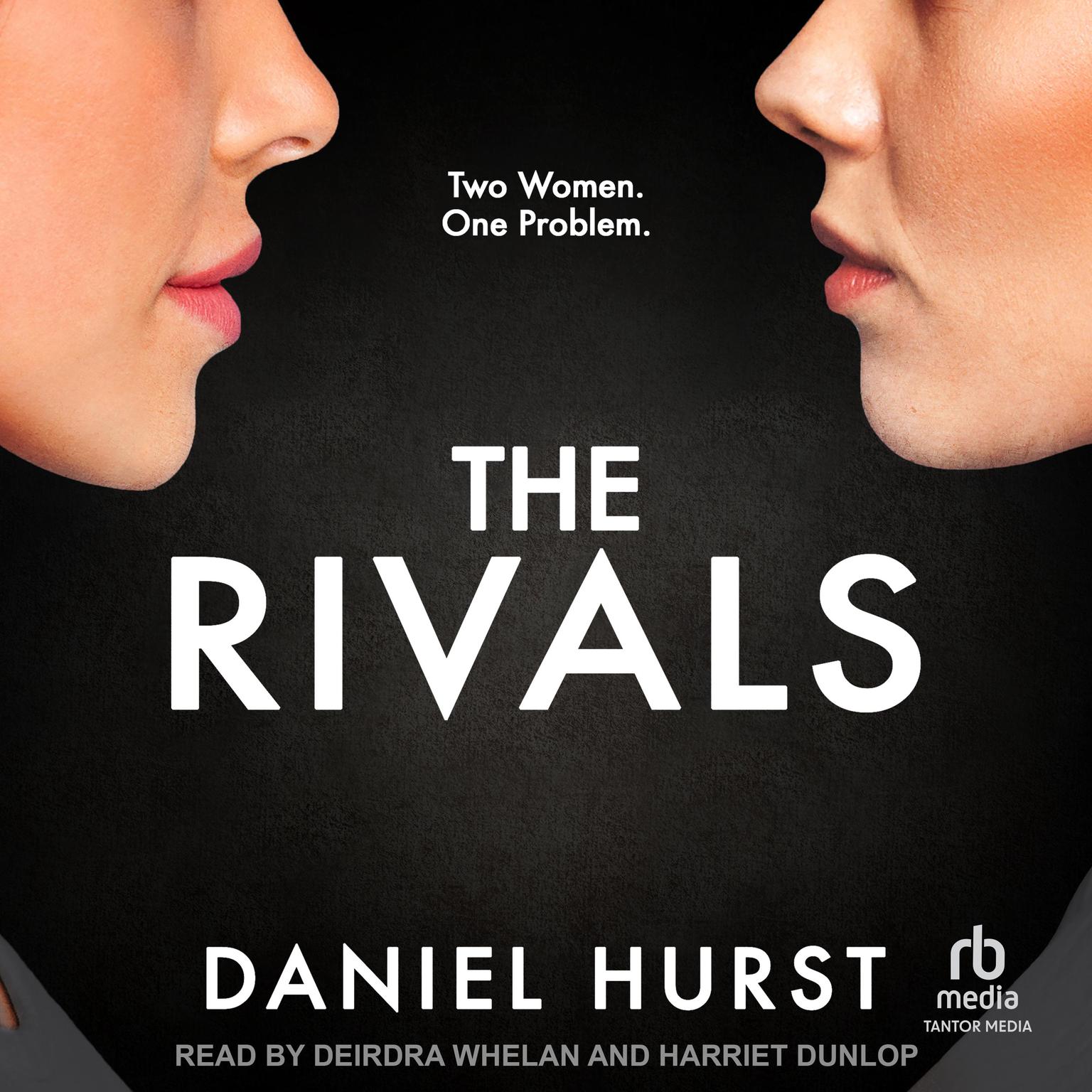 The Rivals Audiobook, by Daniel Hurst