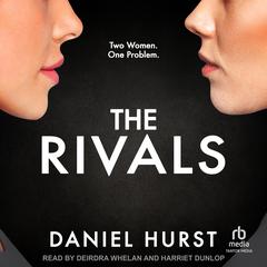 The Rivals Audiobook, by Daniel Hurst