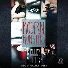 Modern Monsters Audiobook, by Kelley York