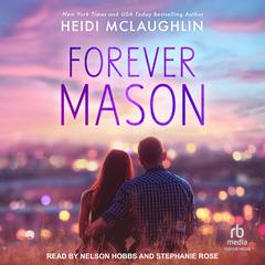 Forever Mason Audiobook, by Heidi McLaughlin