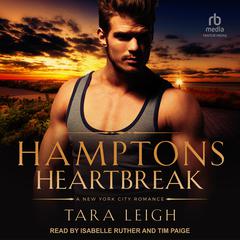 Hamptons Heartbreak Audiobook, by Tara Leigh