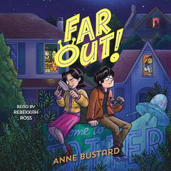 Far Out! Audiobook, by Anne Bustard