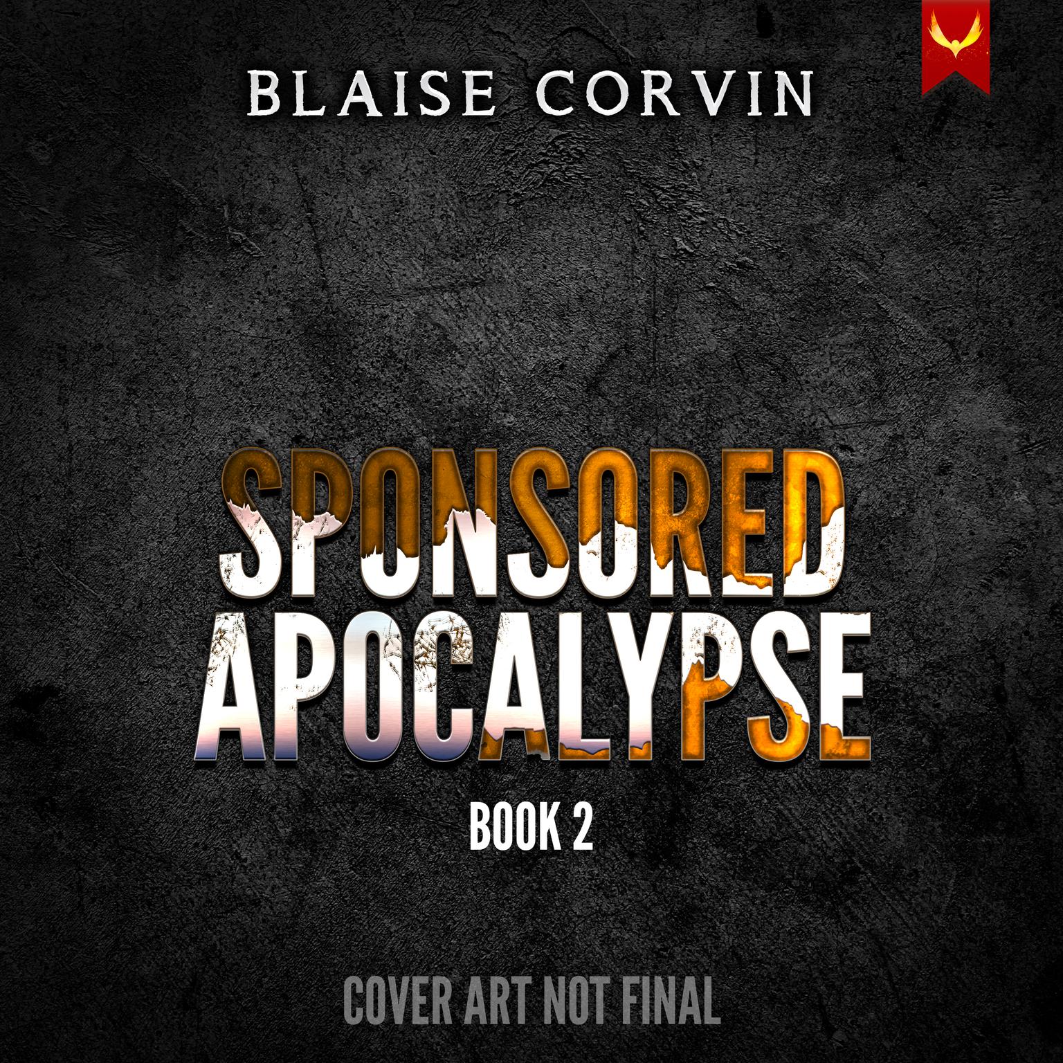 Sponsored Apocalypse 2: A LitRPG Adventure Audiobook, by Blaise Corvin