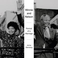 Winnie and Nelson: Portrait of a Marriage Audiobook, by 