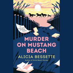 Murder on Mustang Beach Audiobook, by Alicia Bessette